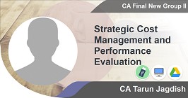 Strategic Cost Management and Performance Evaluation